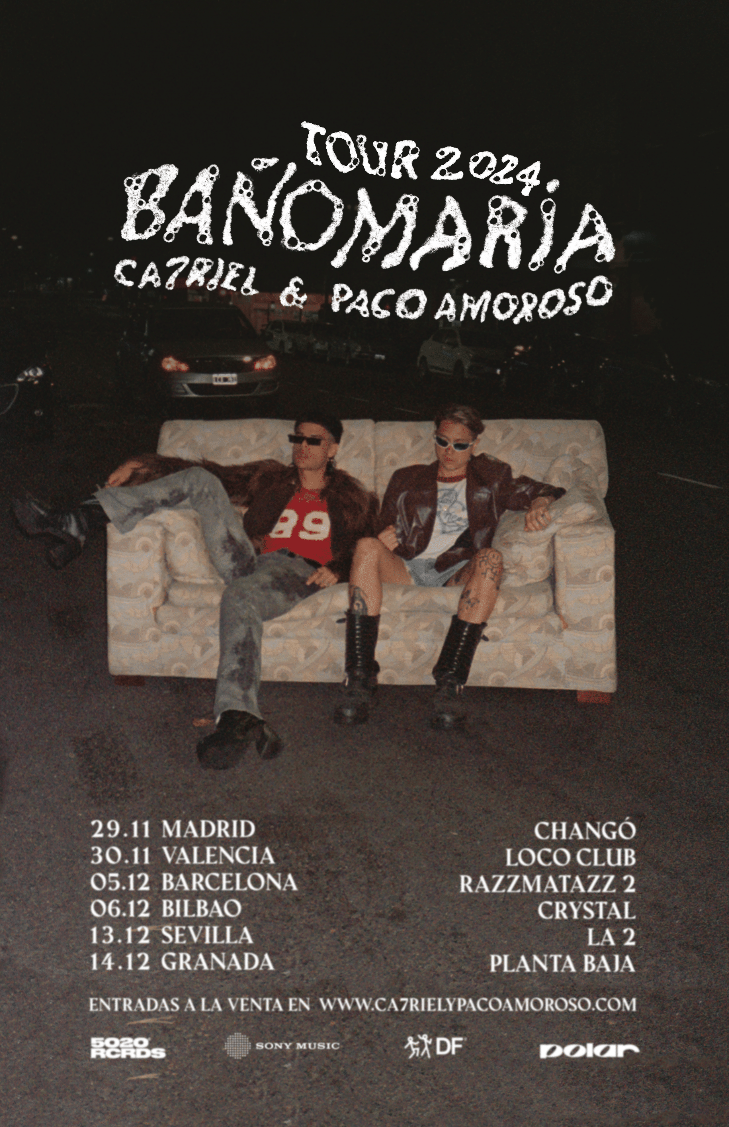 CA7RIEL Y PACO AMOROSO: BAÑO MARIA WORLD TOUR